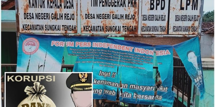 Kuat Diduga Lakukan Penyimpangan DD, APH di Minta Periksa Kades Negeri Galih Rejo