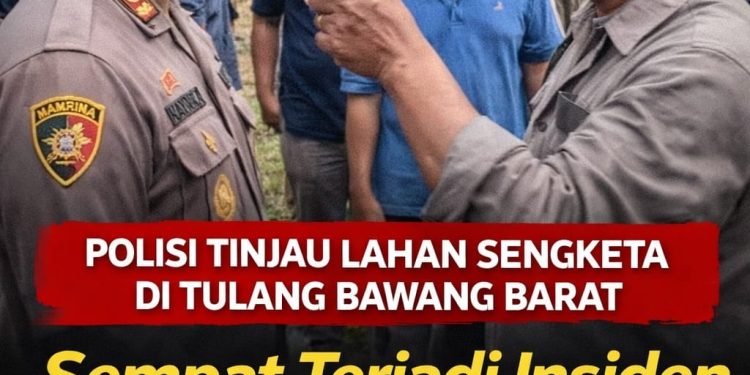 Polisi Tinjau Lokasi Sengketa Tanah di Tulang Bawang Barat, Sempat Terjadi Insiden Adu Mulut