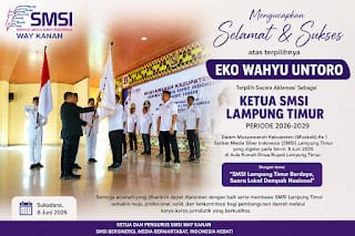SMSI Way Kanan Ucapkan Selamat atas Terpilihnya Eko Wahyu Untoro sebagai Ketua SMSI Lampung Timur