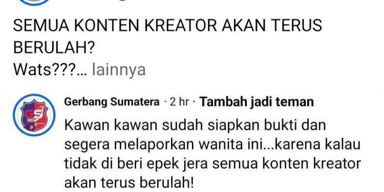 TANGGAPI RAMAI KOMENTAR, PIHAK GERBANG SUMATERA TEGASKAN TIDAK MENGGENERALISIR PROFESI KONTEN KREATOR